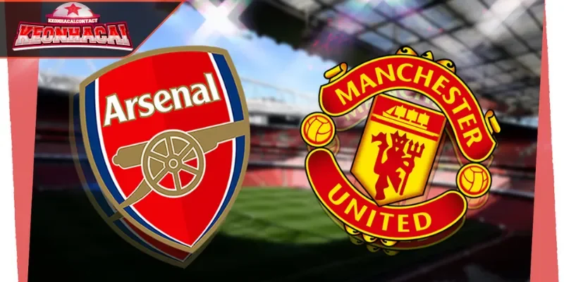 Tổng quan soi kèo Arsenal vs Man Utd trước trận đấu